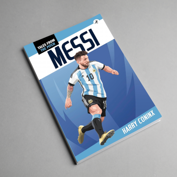 Tales From The Pitch Lionel Messi by Harry Connix - Softcover